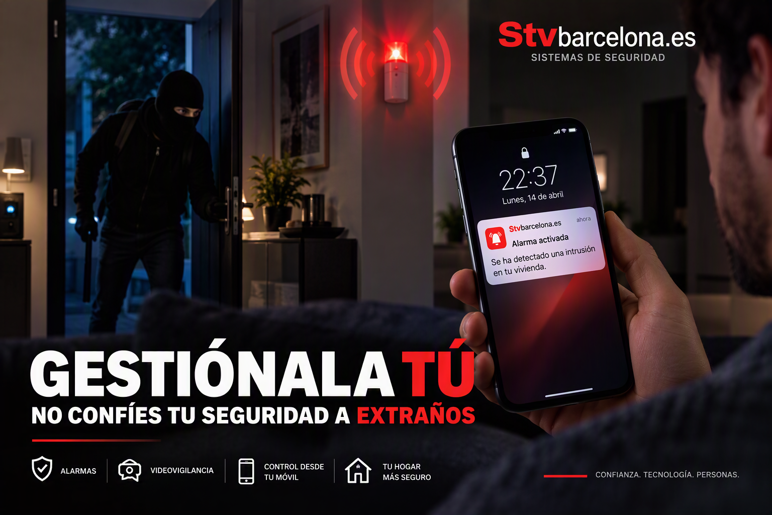 Anuncio de alarmas STV Barcelona: alarma activada en el móvil — "Gestiónala tú, no confíes tu seguridad a extraños"